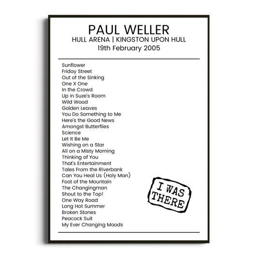 Paul Weller Kingston upon Hull 19 February 2005 Setlist Poster