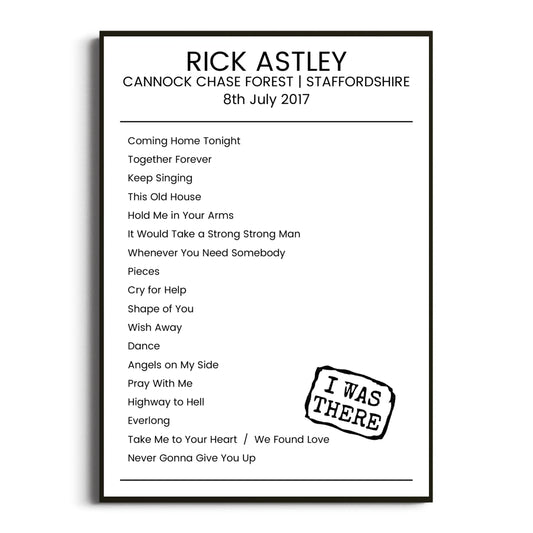 Rick Astley Staffordshire 08 July 2017 Setlist Poster