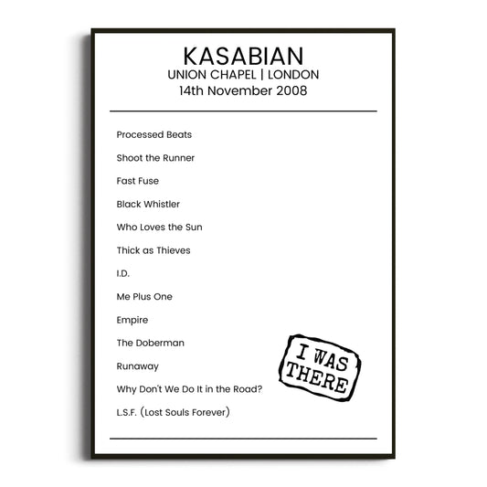 Kasabian London 14 November 2008 Setlist Poster