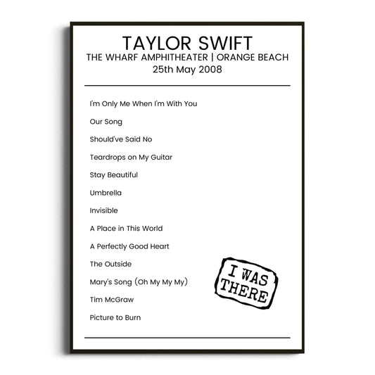 Taylor Swift Orange Beach 25 May 2008 Setlist Poster