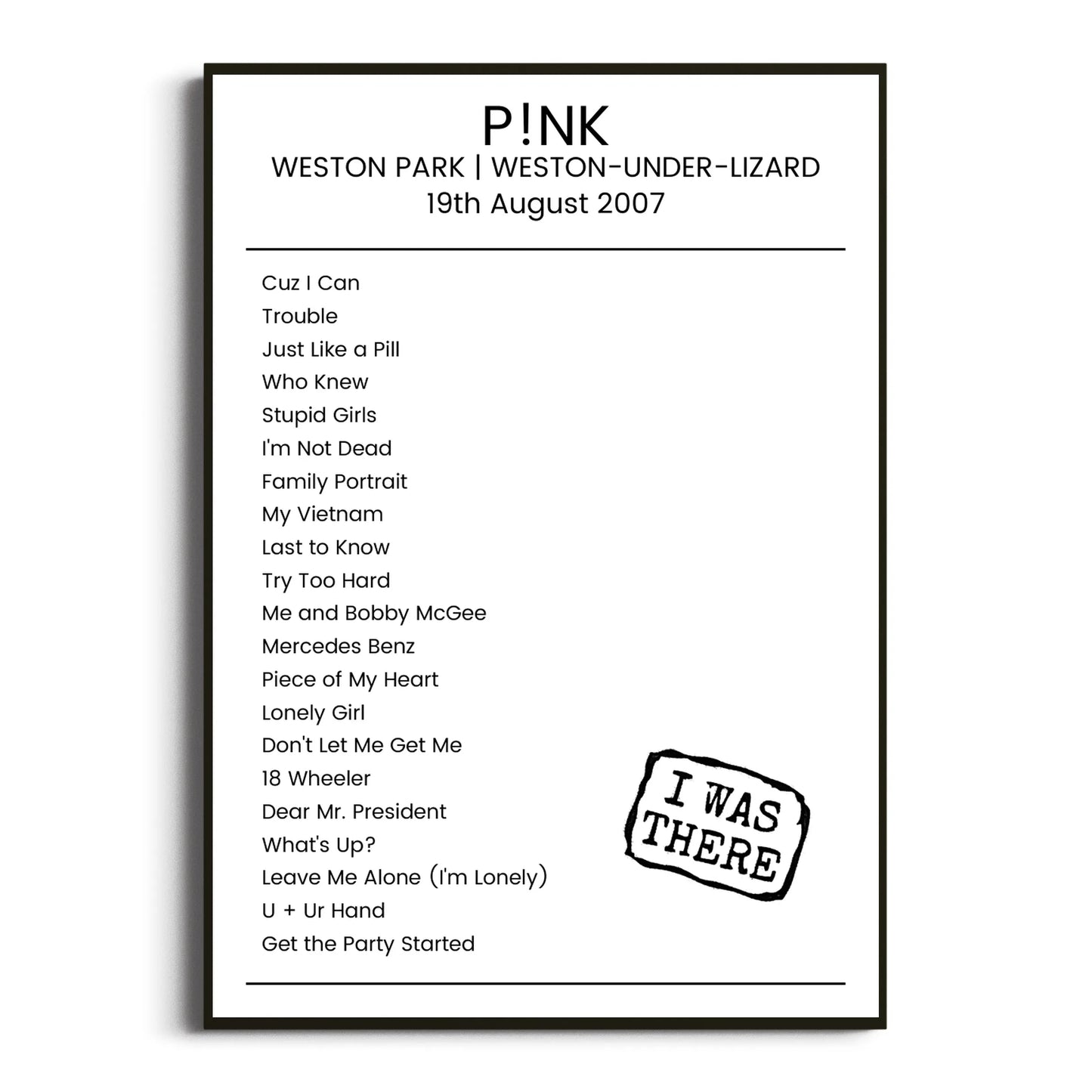 P!nk Weston-under-Lizard 19 August 2007 Setlist Poster