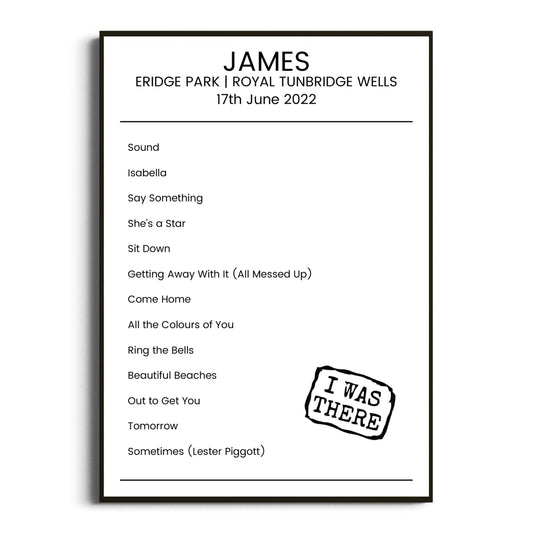 James Royal Tunbridge Wells 17 June 2022 Setlist Poster