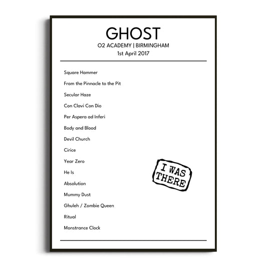 Ghost Birmingham 01 April 2017 Setlist Poster