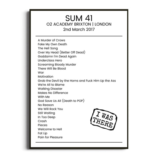 Sum 41 London 02 March 2017 Setlist Poster