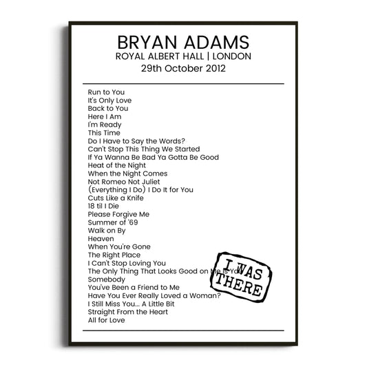 Bryan Adams London 29 October 2012 Setlist Poster