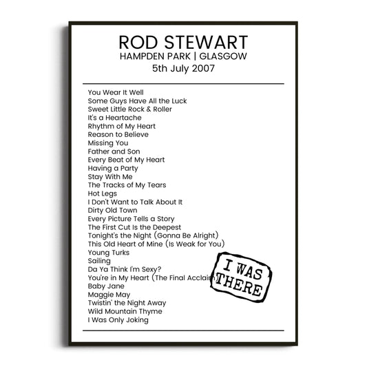 Rod Stewart Glasgow 05 July 2007 Setlist Poster