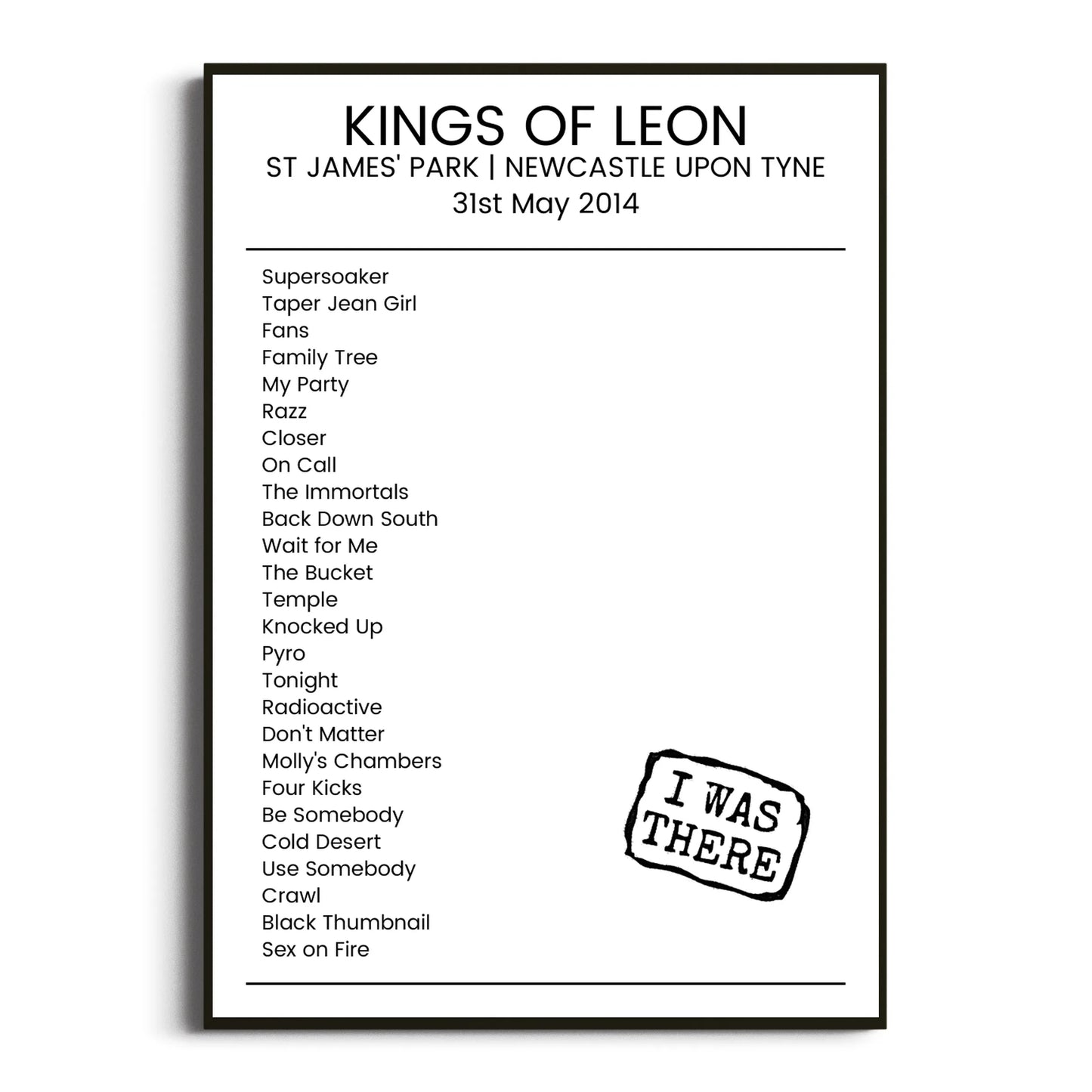 Kings of Leon Newcastle upon Tyne 31 May 2014 Setlist Poster