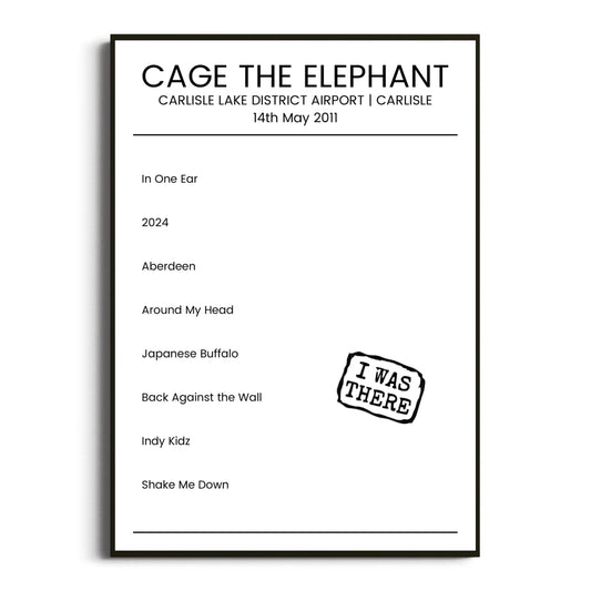 Cage the Elephant Carlisle 14 May 2011 Setlist Poster