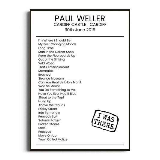 Paul Weller Cardiff 30 June 2019 Setlist Poster