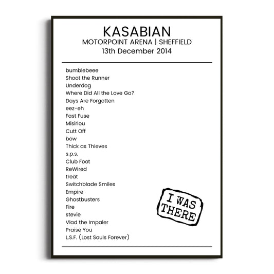 Kasabian Sheffield 13 December 2014 Setlist Poster