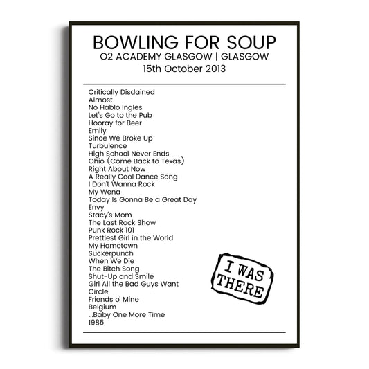 Bowling for Soup Glasgow 15 October 2013 Setlist Poster