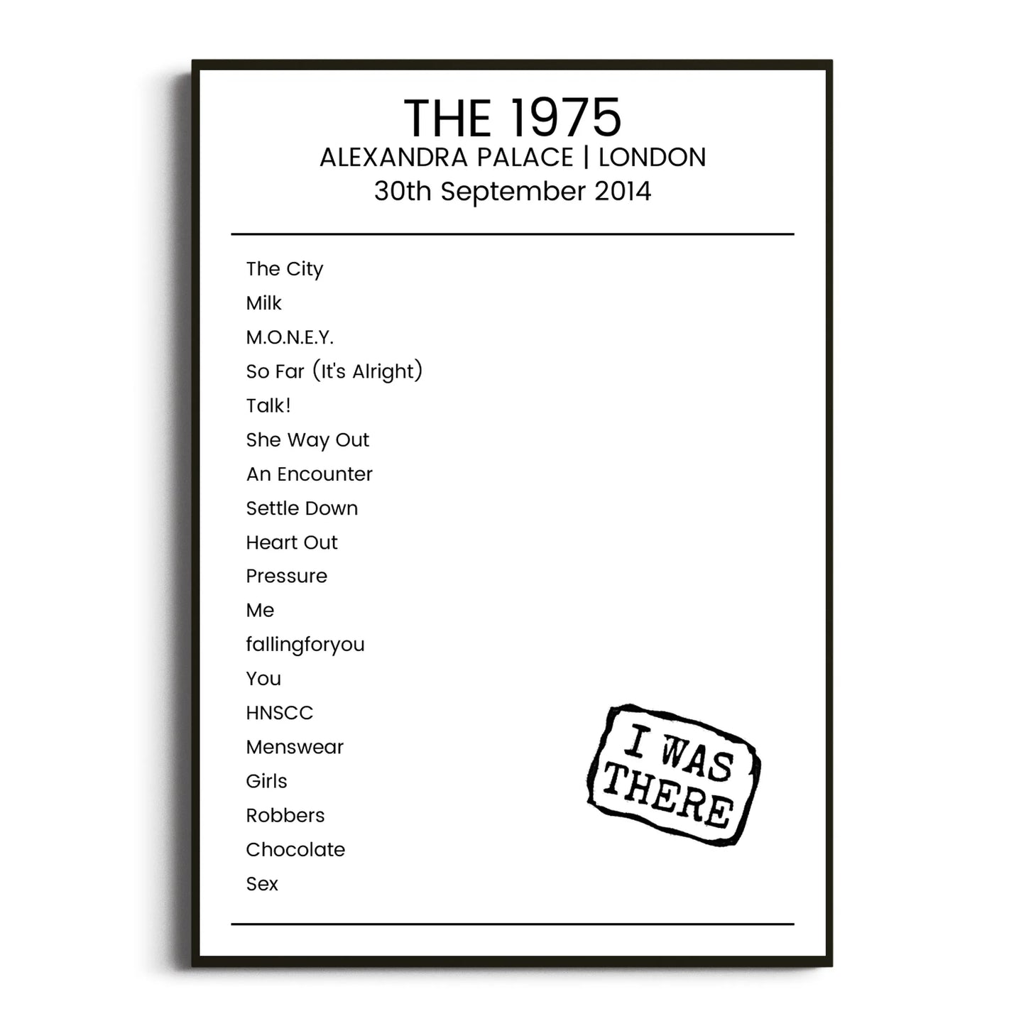 The 1975 London 30 September 2014 Setlist Poster