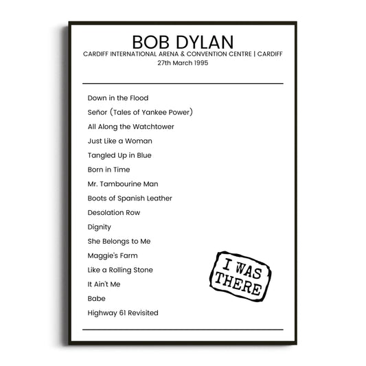 Bob Dylan Cardiff 27 March 1995 Setlist Poster