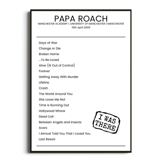 Papa Roach Manchester 16 April 2009 Setlist Poster