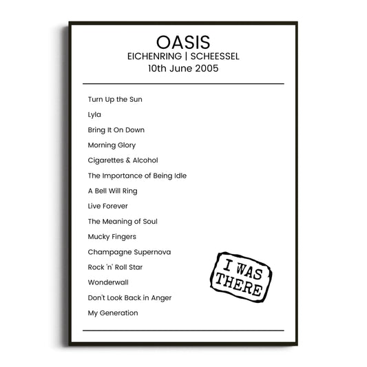 Oasis Scheeßel 10 June 2005 Setlist Poster