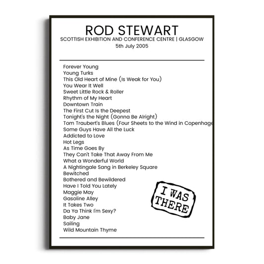 Rod Stewart Glasgow 05 July 2005 Setlist Poster