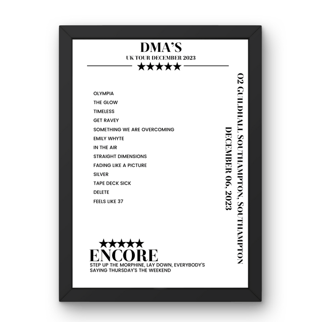 DMA’s December 06, 2023 O2 Guildhall Southampton Southampton Setlist Poster - Setlist