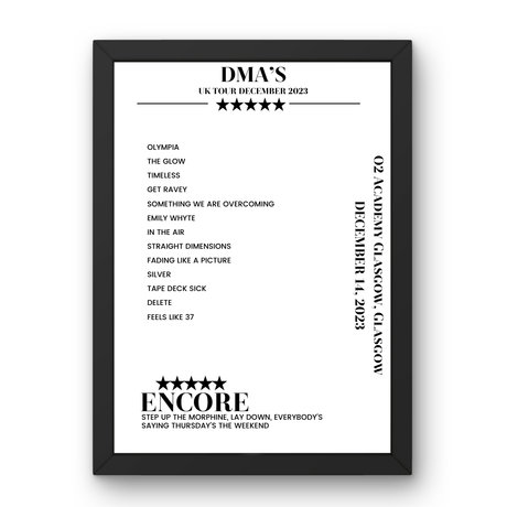 DMA’s December 14, 2023 O2 Academy Glasgow Glasgow Setlist Poster - Setlist