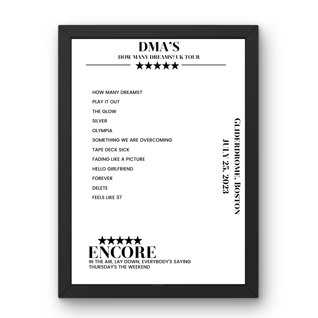 DMA’s July 25, 2023 Gliderdrome Boston Setlist Poster - Setlist