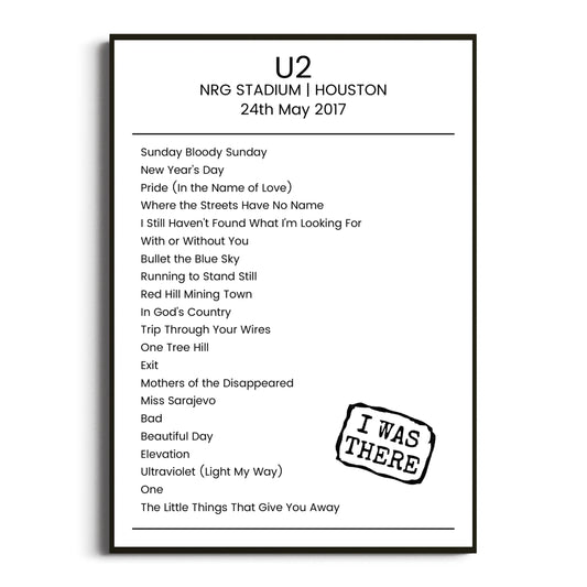 U2 Houston 24 May 2017 Setlist Poster