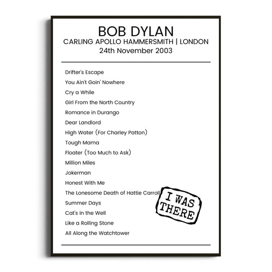 Bob Dylan London 24 November 2003 Setlist Poster