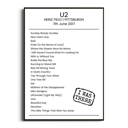 U2 Pittsburgh 07 June 2017 Setlist Poster