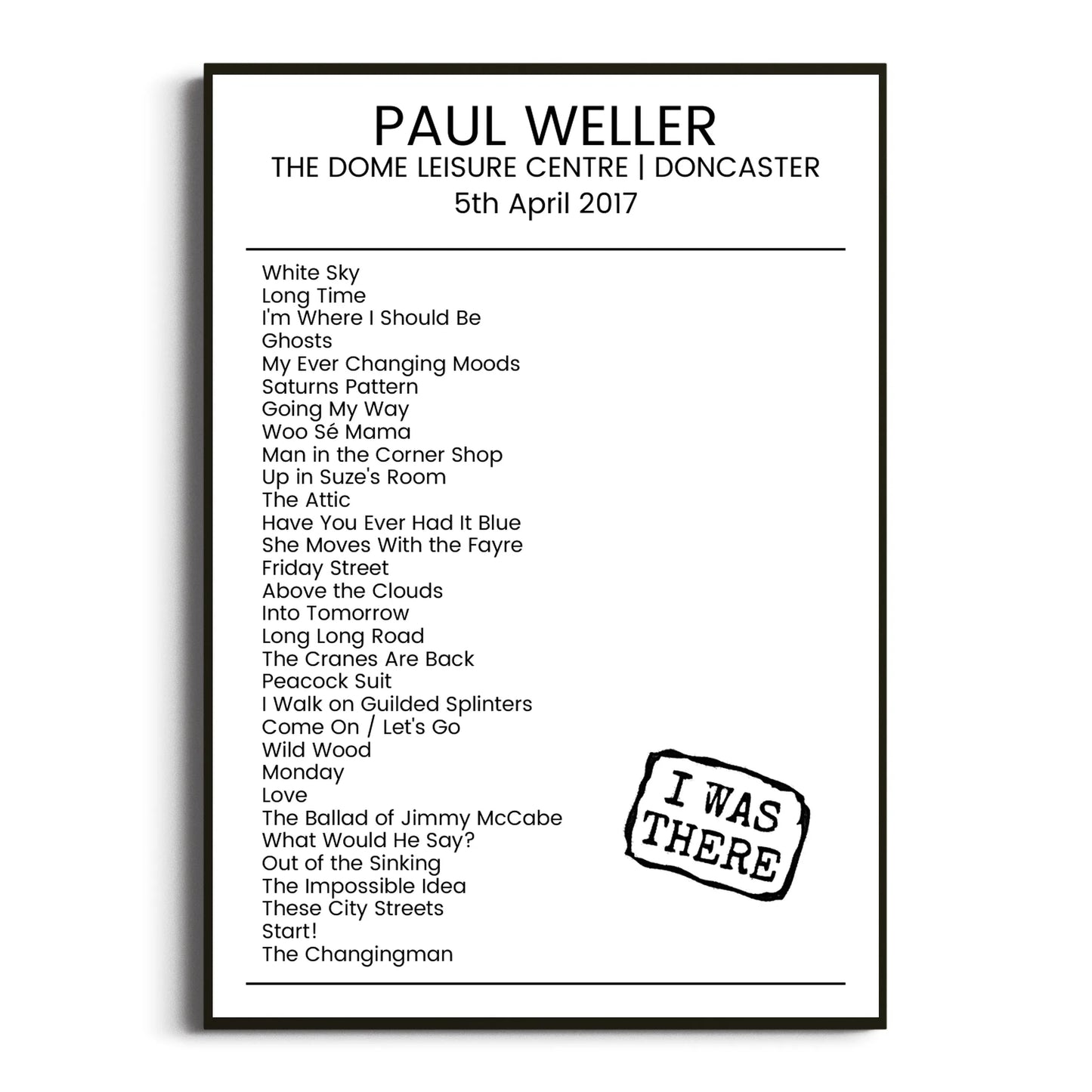 Paul Weller Doncaster 05 April 2017 Setlist Poster