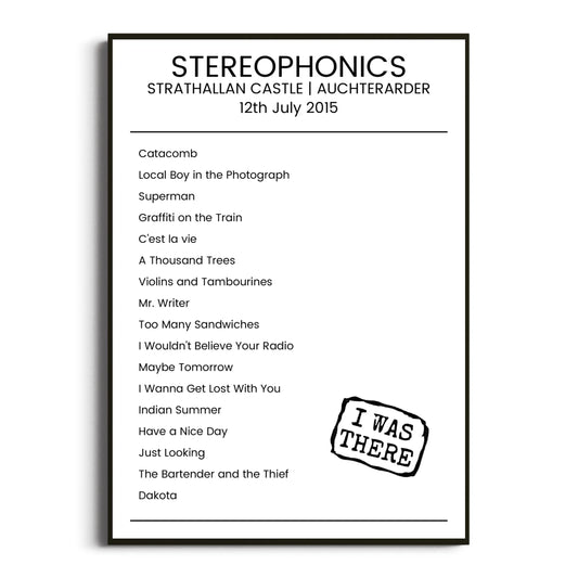 Stereophonics Auchterarder 12 July 2015 Setlist Poster