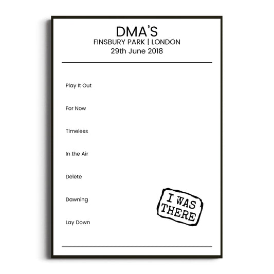 DMA’s London 29 June 2018 Setlist Poster