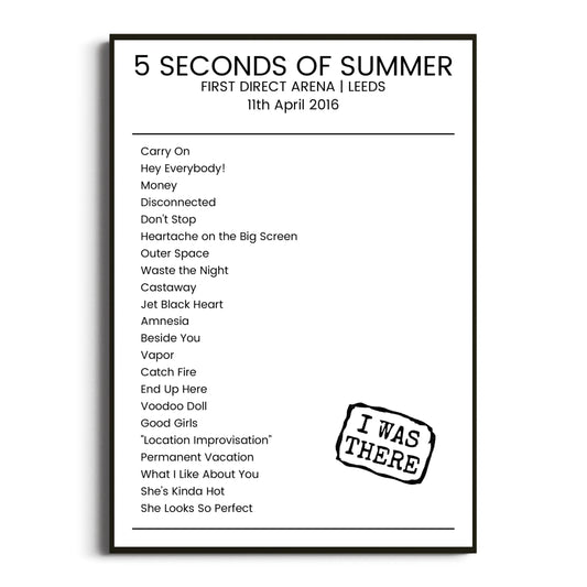 5 Seconds of Summer Leeds 11 April 2016 Setlist Poster