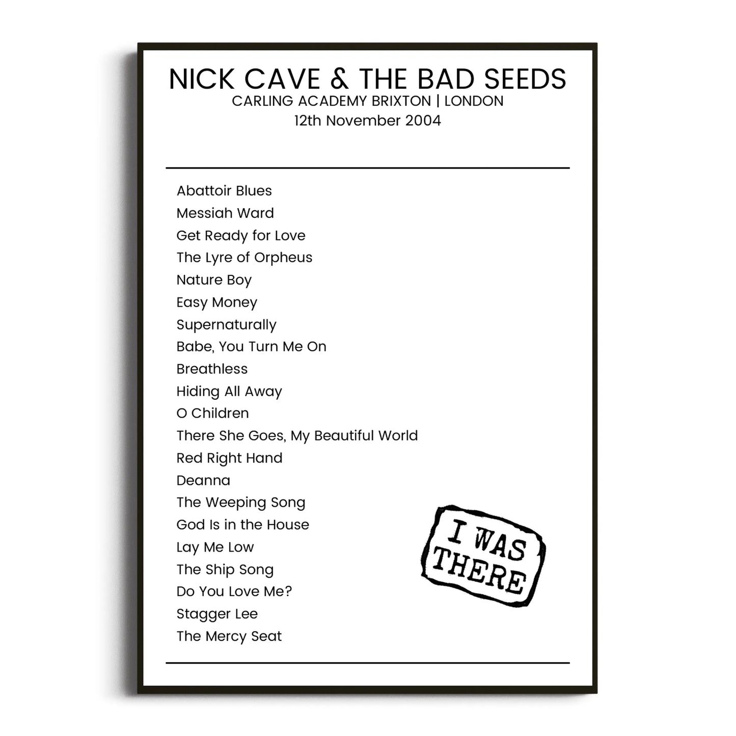 Nick Cave & the Bad Seeds London 12 November 2004 Setlist Poster