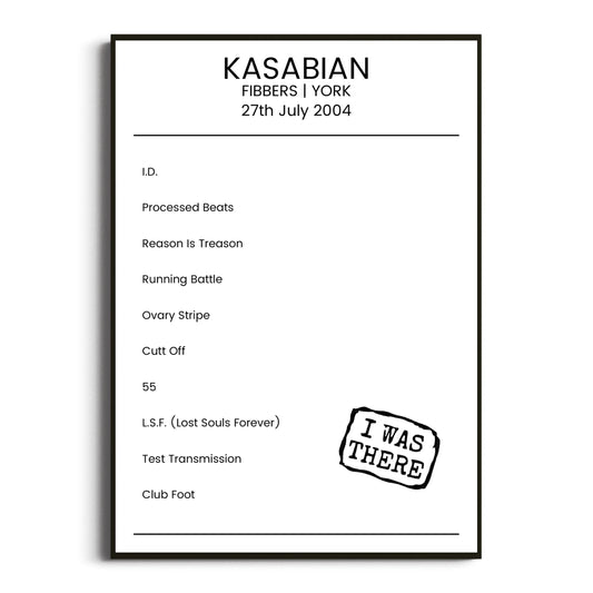 Kasabian York 27 July 2004 Setlist Poster