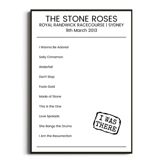 The Stone Roses Sydney 09 March 2013 Setlist Poster