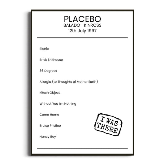 Placebo Kinross 12 July 1997 Setlist Poster