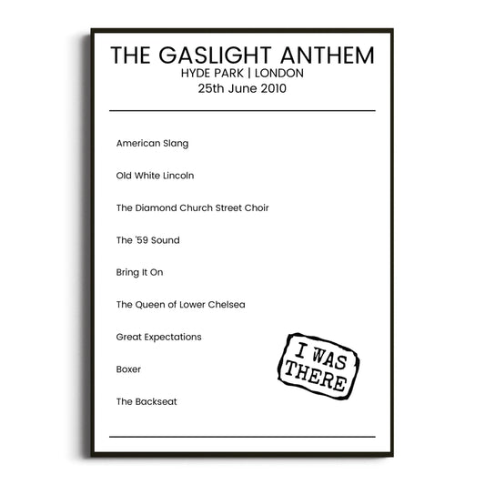 The Gaslight Anthem London 25 June 2010 Setlist Poster