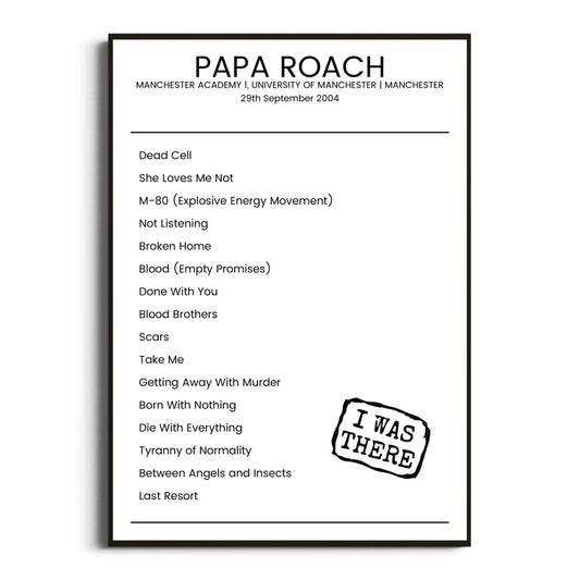 Papa Roach Manchester 29 September 2004 Setlist Poster