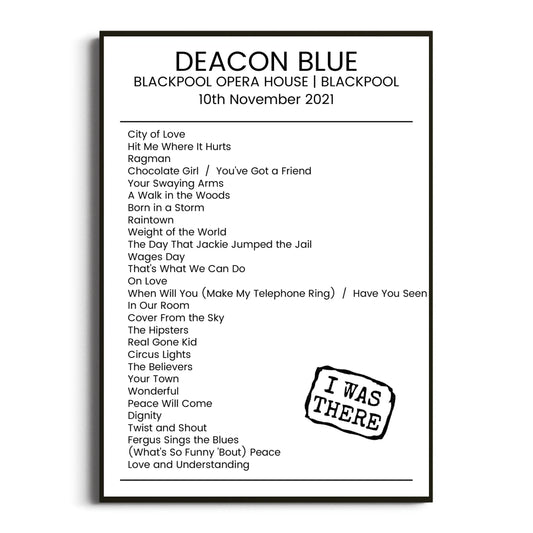 Deacon Blue Blackpool 10 November 2021 Setlist Poster