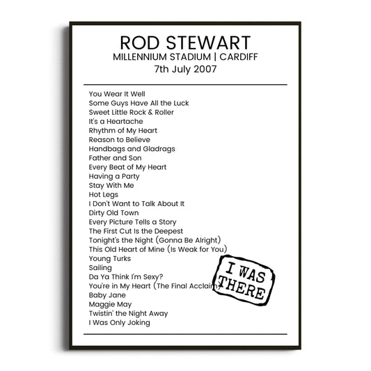 Rod Stewart Cardiff 07 July 2007 Setlist Poster