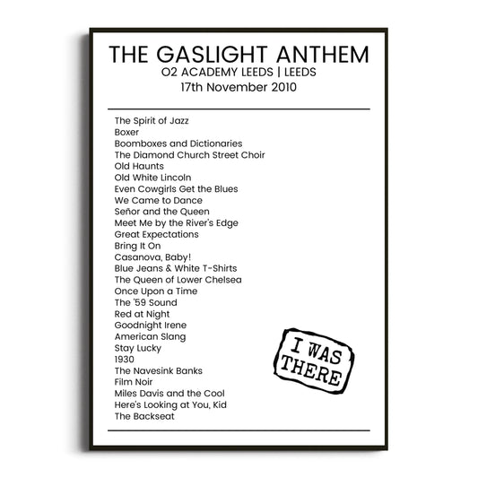 The Gaslight Anthem Leeds 17 November 2010 Setlist Poster