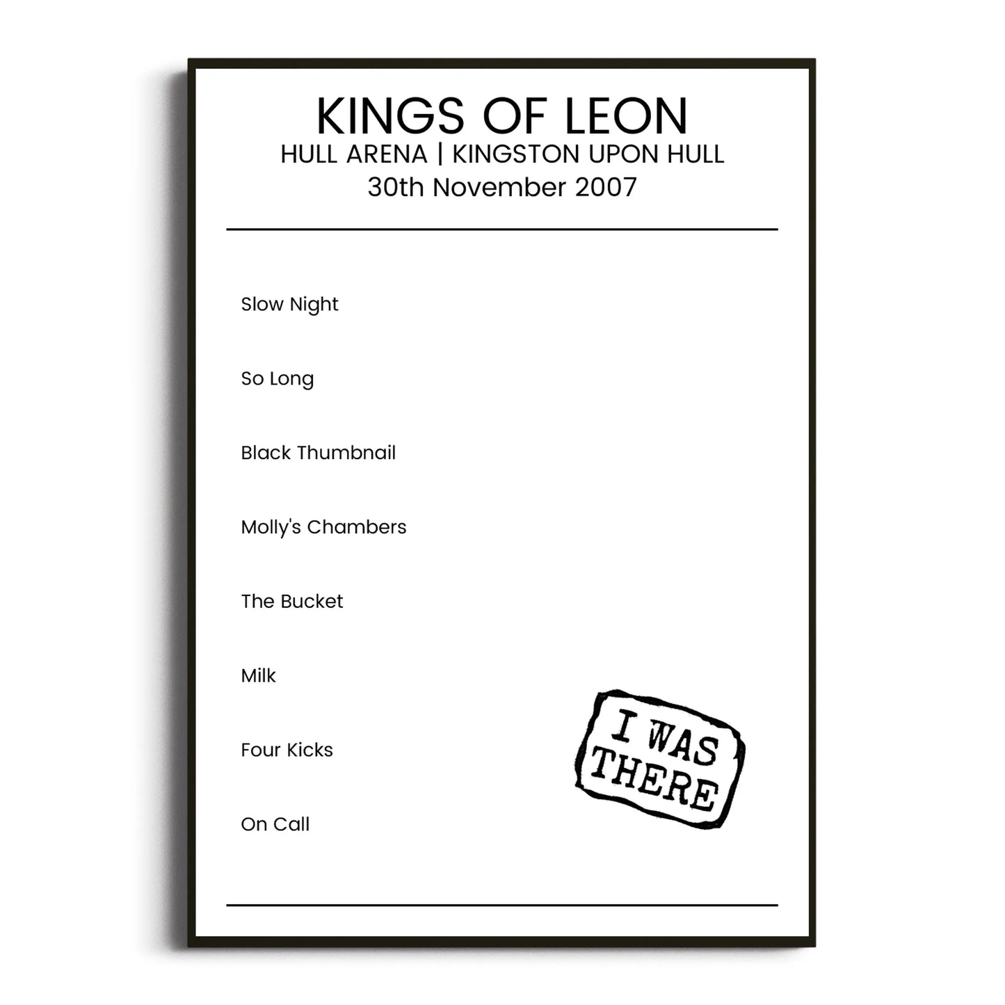 Kings of Leon Kingston upon Hull 30 November 2007 Setlist Poster