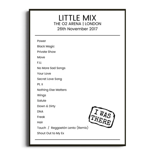 Little Mix London 26 November 2017 Setlist Poster