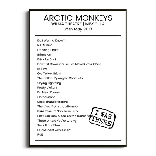 Arctic Monkeys Missoula 25 May 2013 Setlist Poster