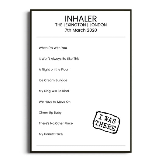 Inhaler London 07 March 2020 Setlist Poster