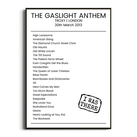 The Gaslight Anthem London 30 March 2013 Setlist Poster