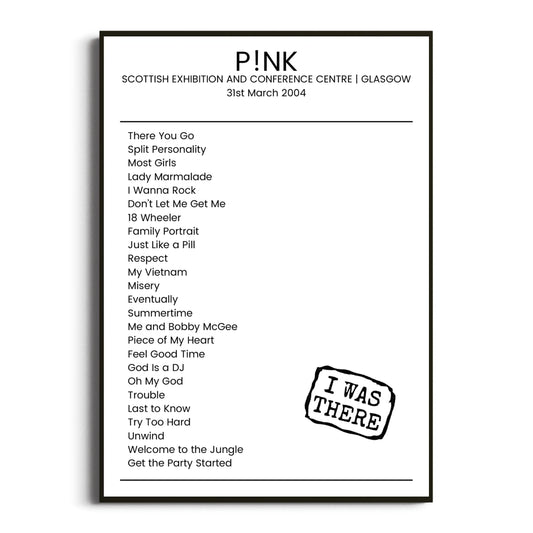 P!nk Glasgow 31 March 2004 Setlist Poster