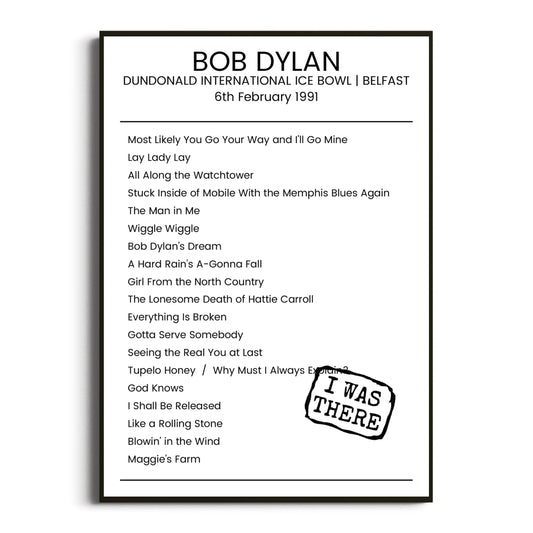 Bob Dylan Belfast 06 February 1991 Setlist Poster