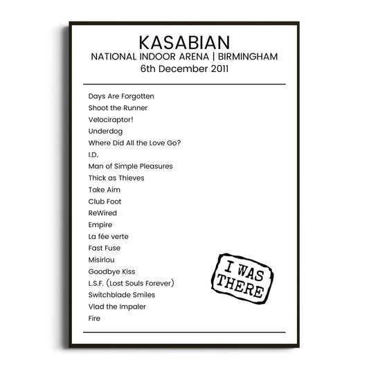 Kasabian Birmingham 06 December 2011 Setlist Poster