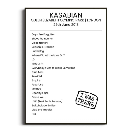 Kasabian London 29 June 2013 Setlist Poster