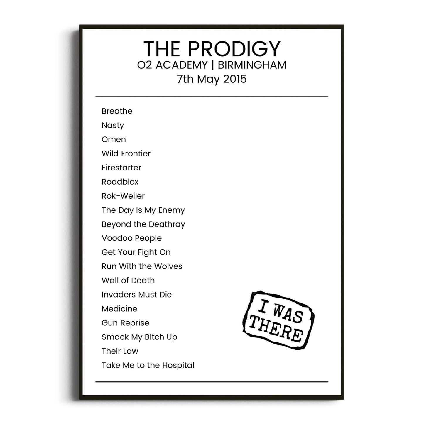 The Prodigy Birmingham 07 May 2015 Setlist Poster