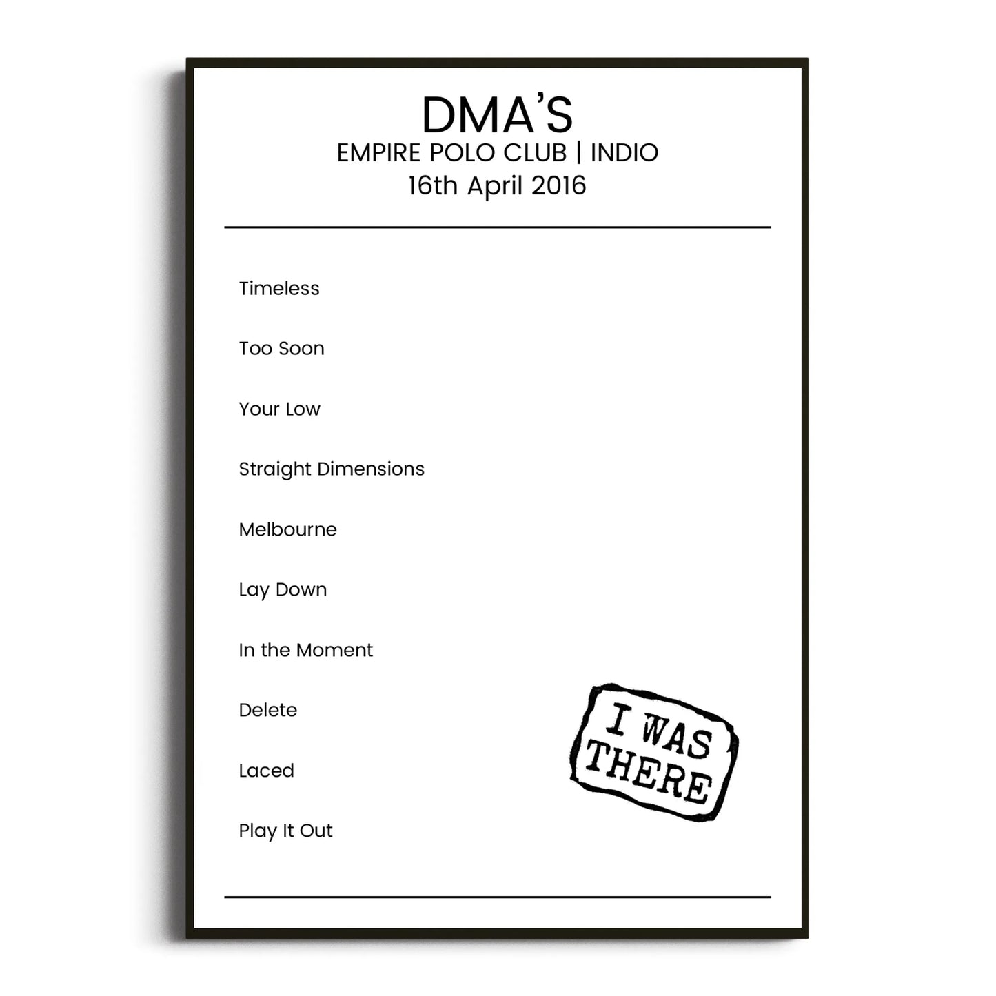 DMA’s Indio 16 April 2016 Setlist Poster